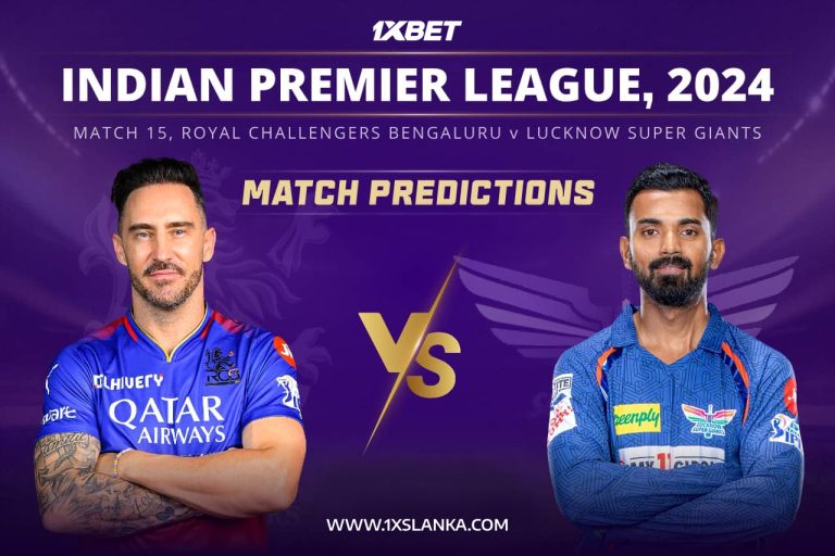 RCB vs LSG Match Prediction – Who will win today’s IPL match-අද ජයග්‍රහනය කාටද?