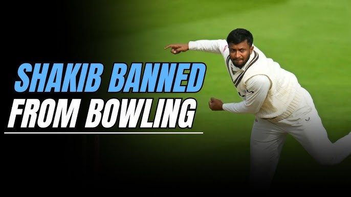 ශකිබ් අල්හසන් ට මින් ඉදිරියට පන්දු යැවීම තහනම් කරයි-Shakib Al Hasan banned from bowling in domestic, international cricket
