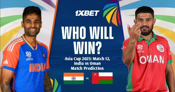 ආසියානු කුසලානය 2025: 12 වන තරඟය, ඉන්දියාව සහ ඕමානය අතර තරඟ අනාවැකිය – අද IND සහ OMN අතර තරඟයෙන් කවුද දිනන්නේ?