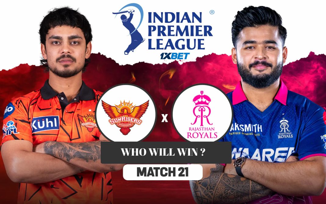IPL 2026: තරඟය 21, SRH vs RR තරඟ අනාවැකිය - අද IPL තරඟයෙන් කවුද ජයග්‍රහණය කරන්නේ?