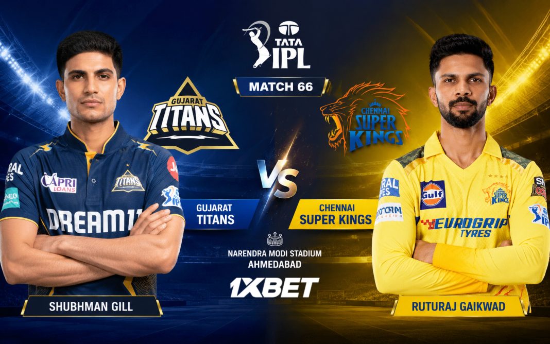 IPL 2026: 66 වන තරඟය, GT vs CSK තරඟ අනාවැකිය - අද පැවැත්වෙන ගුජරාට් ටයිටන්ස් සහ චෙන්නායි සුපර් කිංග්ස් අතර IPL තරඟයෙන් ජය ගන්නේ කවුද?