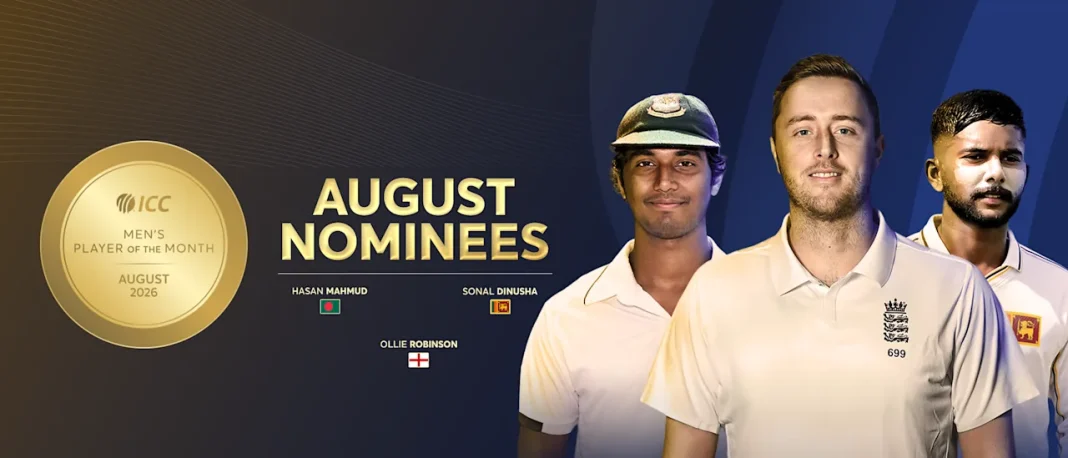 2026 අගෝස්තු මාසයේ ICC පිරිමි ක්රීඩකයා සම්මානයට සොනාල් දිනූෂ නිර්දේශ වෙයි!